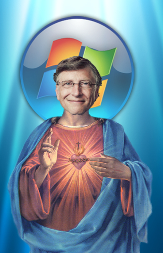Our Lord and Savior Bill Gates